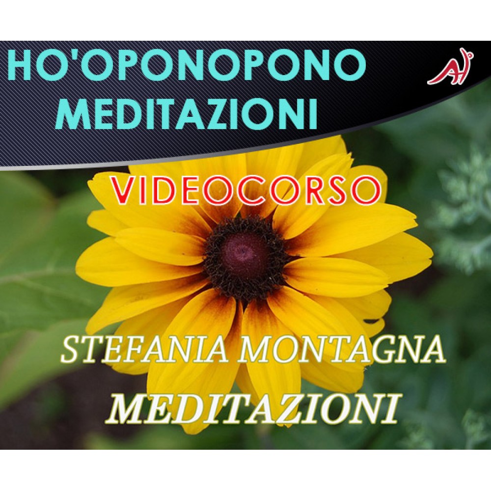 Ho'oponopono - Meditazioni - Stefania Montagna