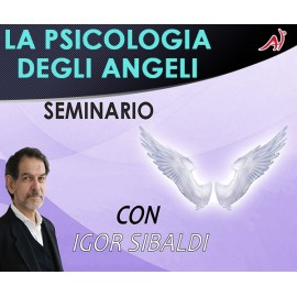 La psicologia degli Angeli - Igor Sibaldi