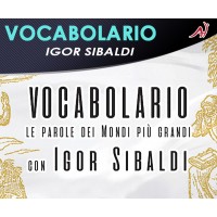 Vocabolario - Le parole dei mondi più grandi - Igor Sibaldi