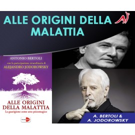 Alle Origini della Malattia  - Antonio Bertoli e Alejandro Jodorowsky