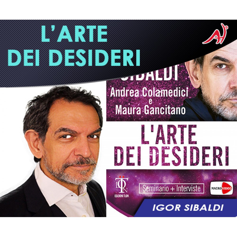 L'Arte dei Desideri - Igor Sibaldi