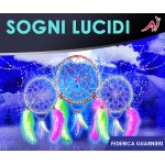 SOGNI LUCIDI - Federica Guarnieri